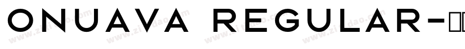 Onuava Regular字体转换